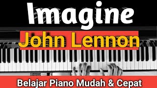 Belajar Chord Original | IMAGINE (John Lennon) | Tutorial Piano Mudah & Cepat,,,PASTI BISA!!!