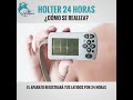 HOLTER 24 HORAS, ¿CÓMO SE REALIZA?