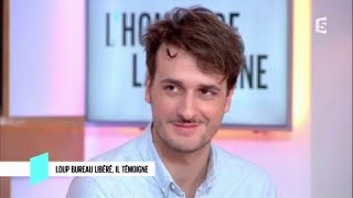 Loup Bureau, libéré, il témoigne - C l’hebdo - 23/09/2017