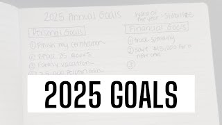 My 2025 Goals | Financial and Personal, and my word of the year for 2025