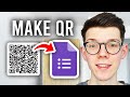 How To Make QR Code For Google Form - Step By Step