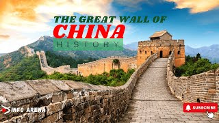 The Great Wall Of China | History | The Info Arena