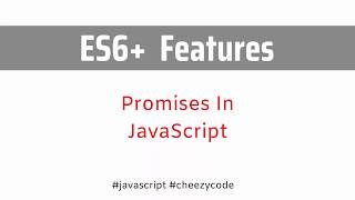 JavaScript Promises | ES6 Features JavaScript Tutorial | In Hindi