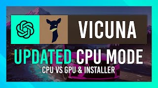 UPDATED: CPU Vicuna | POWERFUL Local ChatGPT 🤯 Mindblowing Unrestricted GPT-4