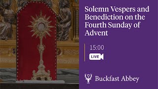 Solemn Vespers \u0026 Benediction on the Fourth Sunday of Advent – 22nd December 2024