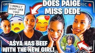 ASYA HAS BEEF WITH THE NEW GIRL AND WE THINK PAIGE MISSES DEDE