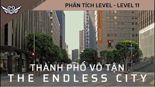 Phân tích Level 11 -“ Thành phố vô tận”| The Backrooms Vietnam