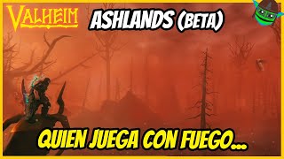 PRIMER VISTAZO a ASHLANDS [Minor SPOILERS] | 🗡Valheim🗡 | 🔷Flip🔷