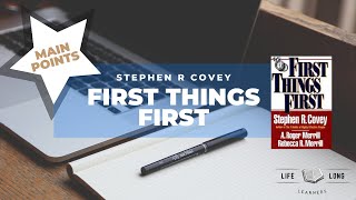 First Things First (Stephen Covey) - Audiobook Summary