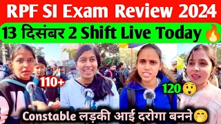 RPF SI Exam Review 13 December 2nd Shift | today RPF SI Exam Analysis