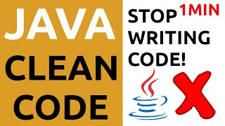 Java Clean Code Tutorial #9 - STOP Writing Code!!