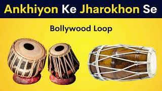 Ankhiyon Ke Jharokhon Se | Bollywood Loop