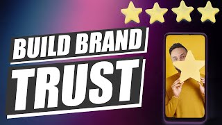 What Brand Trust Is And How It Builds Consumer Confidence