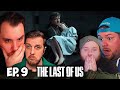 Dad Cries to The Last of Us Episode 9 | Group Reaction