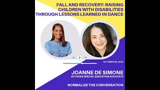 Fall & Recovery Raising Children w/ Disabilities Through Lessons Learned in Dance (Joanne De Simone)