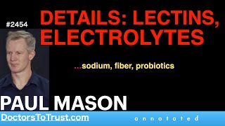 PAUL MASON | DETAILS: LECTINS, ELECTROLYTES   …sodium, fiber, probiotics