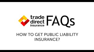 How To Get Public Liability Insurance | Trade Direct Insurance