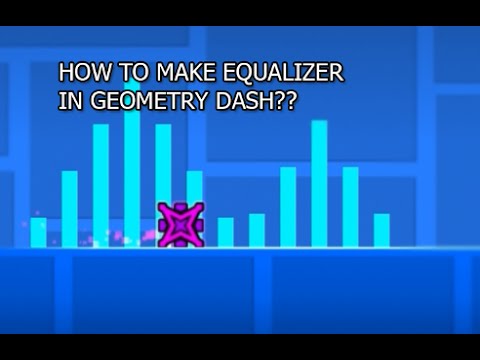 Geometry Dash Tutorial - How to make Equalizer Effect ? (2.0) Geometry Dash Tutorial - How to make Equalizer Effect ? (2.0)