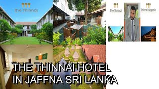 The Thinnai  Hotel in Jaffna Sri Lanka