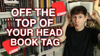 off the top of your head book tag