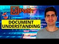 UiPath Document Understanding - Full Tutorial