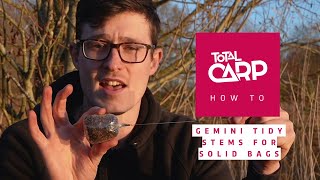 How to use Gemini Tackle Tidy Stems for Solid Bag Fishing