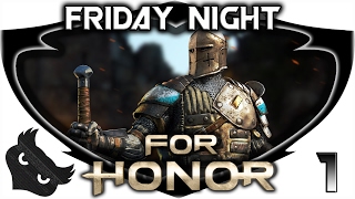 Friday Night FOR HONOR | Devastating Action! | For Honor Beta Gameplay Multiplayer Dominion Mode