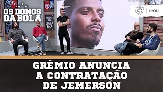 Grêmio anuncia a contratação de Jemerson | Os Donos da Bola RS
