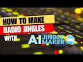 How To Make Radio Jingles Using AI Jingle Maker.com