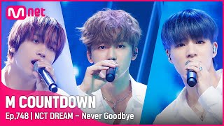 [NCT DREAM - Never Goodbye] Special Stage | #엠카운트다운 EP.748 | Mnet 220414 방송
