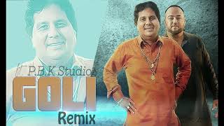 GOLI Remix | Labh Heera | Deep Jandu | Harf Cheema | Karan Aujla feat. P..B.K Studio