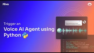 Programmatically Trigger a Voice AI Agent using Python