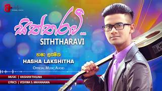 සිත්තරාවී | Siththaravi - Hasha Lakshitha