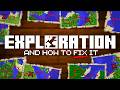 Minecraft's Exploration Problem