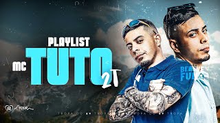 PLAYLIST MC TUTO | AS MAIS TOCADAS DO MOMENTO | feat MC Kako, MC Cebezinho, MC Joãozinho VT