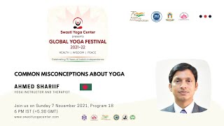 Common misconceptions about yoga- Ahmed Shariif 19 Session GYF