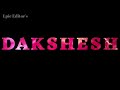 dakshesh stylish name stylish name dakshesh whatsapp status video status epic editors status.