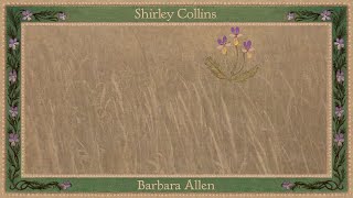 Shirley Collins - Barbara Allen (Official Audio)