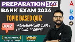 Bank Exam 2024 | Alphanumeric Series & Coding-Decoding Quiz | Reasoning by Saurav Singh