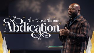 Hidden Christmas | Part 1 - The Great Throne Abdication | Pastor Nick Person