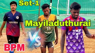 ||Mailaduthurai 🆚 Bommayarpalayam|| Set-1||