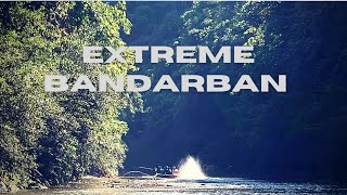 অজানা বান্দরবান || Extreme Bandarban