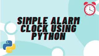 Simple Alarm Clock using Python | playsound datetime | Mini Project Ideas | Python | Bits & Bytes