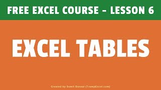[FREE EXCEL COURSE] Lesson 6 - Excel Tables Overview
