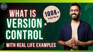 What is Version Control | with Real Life Example