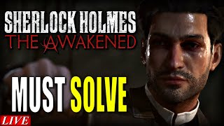 🔴 Sherlock Holmes: The Awakened | Detective ZEHHD is on the case!