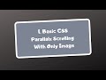 1. Basic Parallalx Scrolling Effect using only CSS.