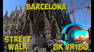 07 Barcelona Spain Basílica de la Sagrada Família and its crazy architecture 8K 4K VR180 3D Travel