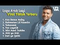 Lagu Arab Viral di Tiktok - Lagu Arab Populer yang banyak di cari