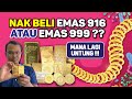 Beli Emas 916 atau 999 ?? #publicgold